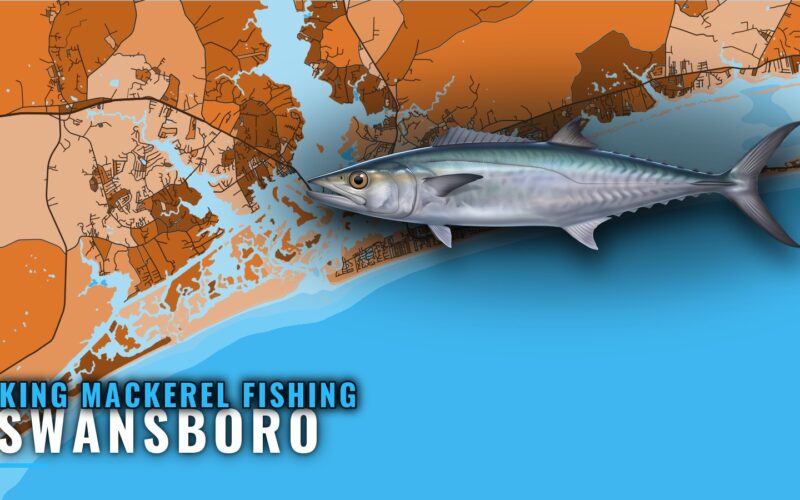 King Mackerel Fishing Out of Swansboro: Rocks, Reefs, Runs