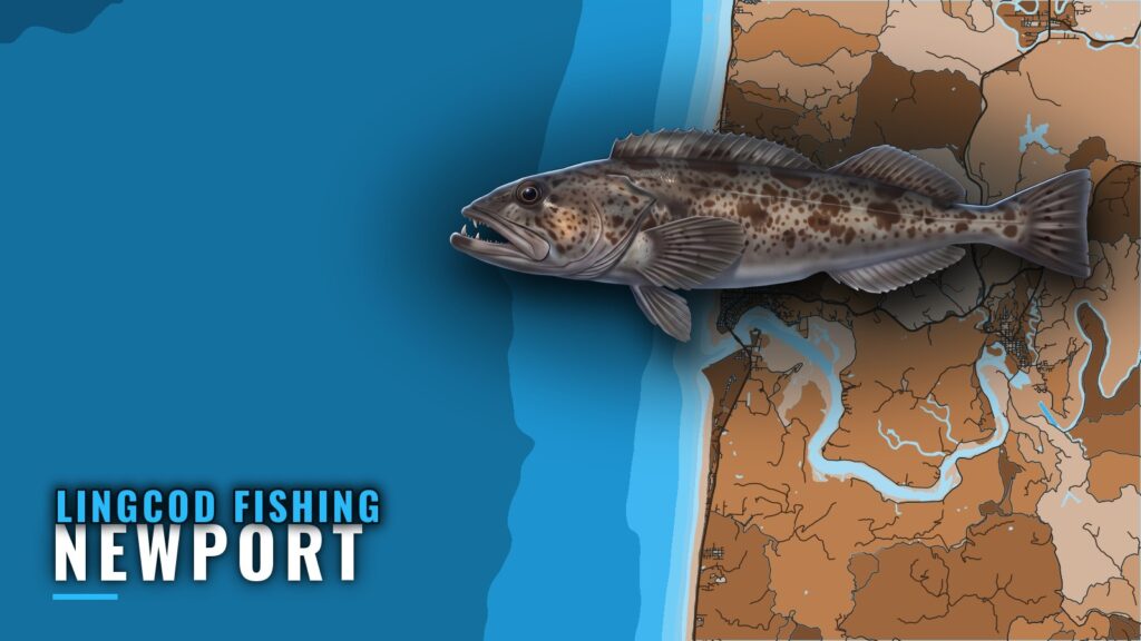 Lingcod Fishing out of Newport: Reefs, Banks and Boats