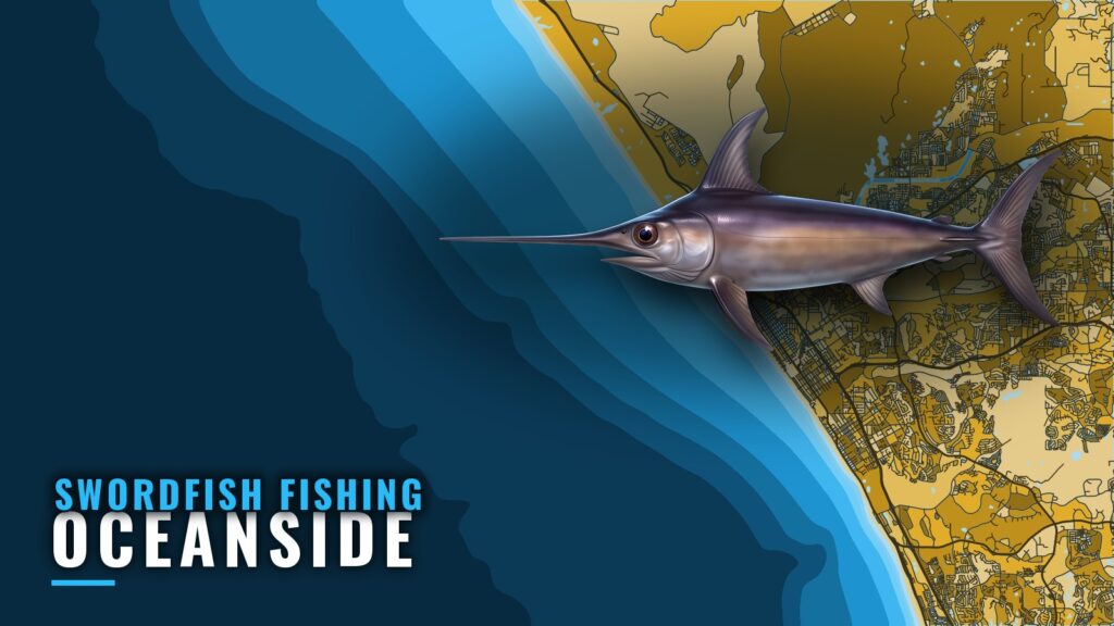Swordfish Fishing Out of Oceanside: Grounds, Gear, Record